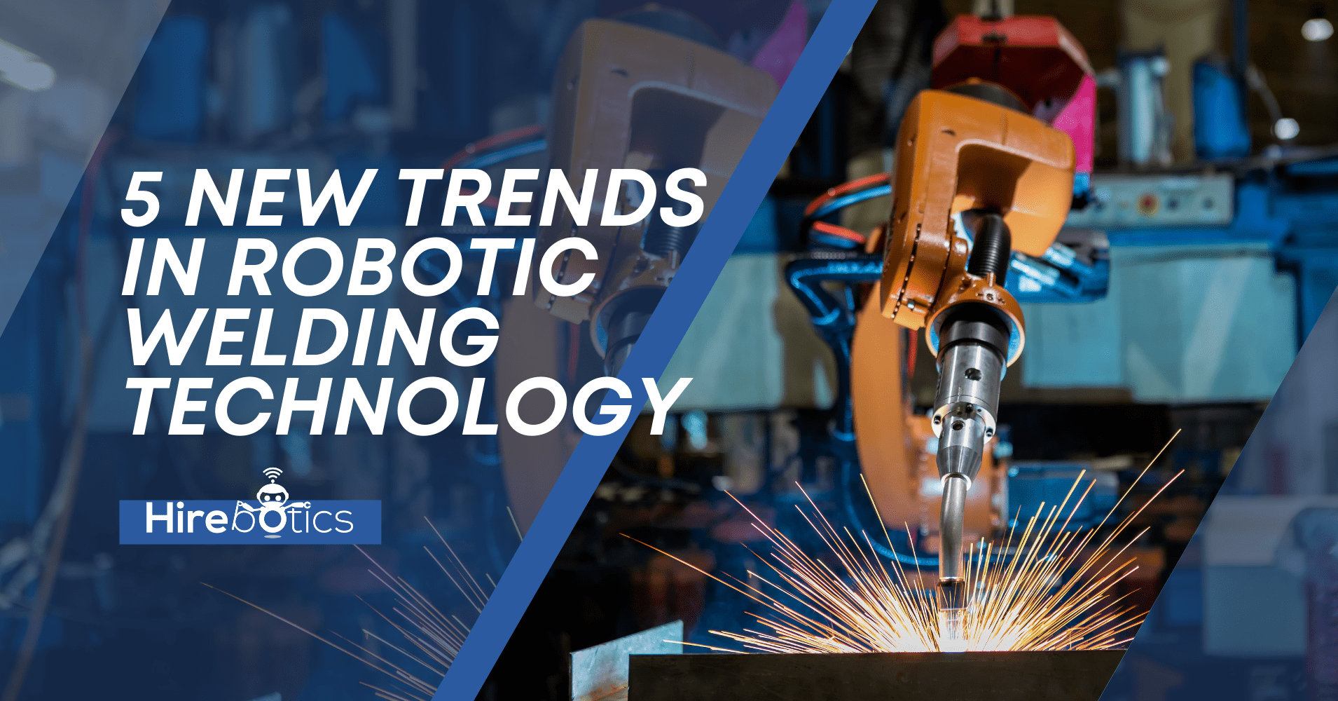 5 New Developments in Robotic Welding Technology